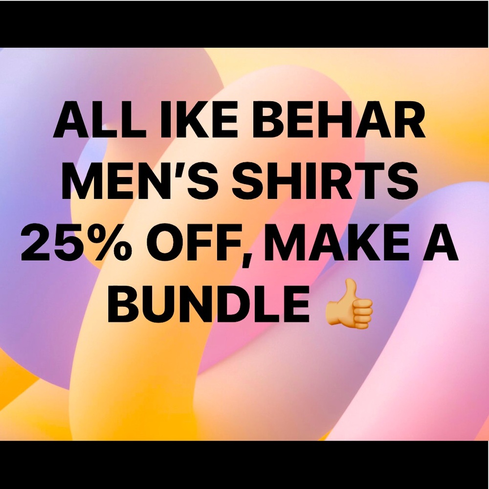 All Ike BEHAR Men’s Shirts 25% OFF!